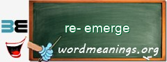 WordMeaning blackboard for re-emerge